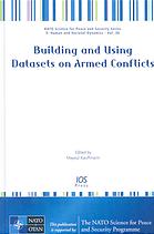 Building And Using Datasets On Armed Conflicts (Nato Science For Peace And Security) (Nato Science For Peace And Security)