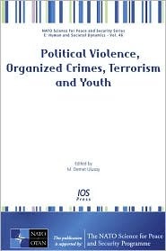 Political Violence, Organized Crimes, Terrorism and Youth