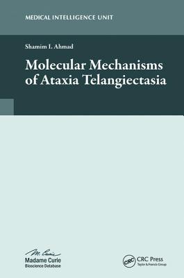 Molecular Mechanisms Of Ataxia Telangiectasia