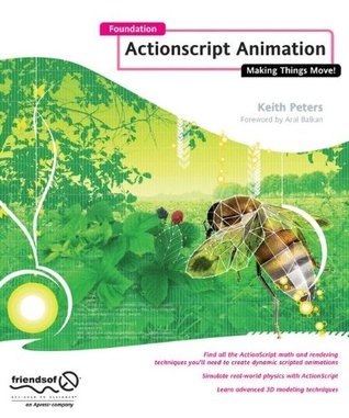 Foundation ActionScript Animation