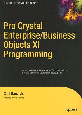 Pro Crystal Enterprise / Businessobjects XI Programming