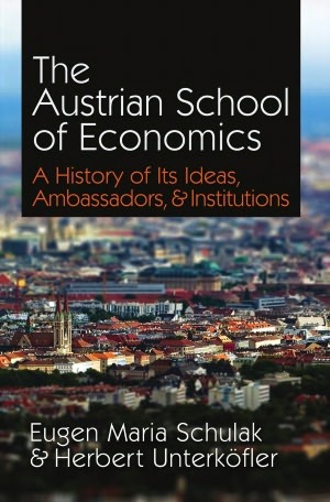 The Austrian School of Economics