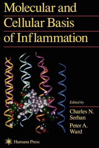 Molecular and Cellular Basis of Inflammation