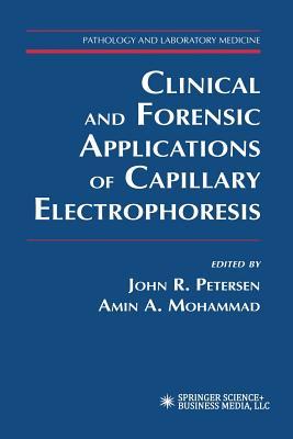 Clinical and Forensic Applications of Capillary Electrophoresis