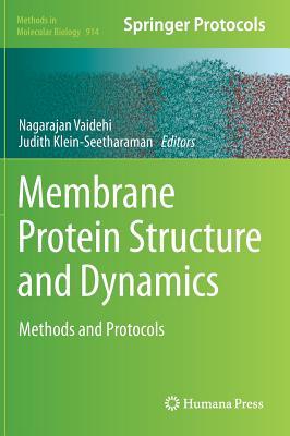 Membrane Protein Structure and Dynamics