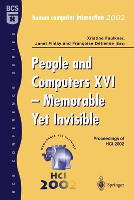 People and Computers XVI - Memorable Yet Invisible