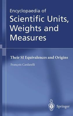 Encyclopaedia of Scientific Units, Weights and Measures