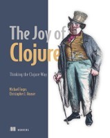 The Joy of Clojure