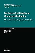 Mathematical results in quantum mechanics : QMath7 Conference, Prague, June 22-26, 1998