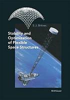 Stability and optimization of flexible space structures.