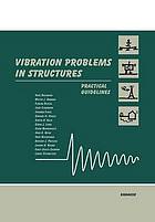 Vibration problems in structures.