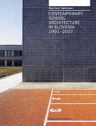 Contemporary school architecture in Slovenia 1991-2007