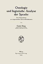 Ontologie und logistiche Analyse der Sprache eine Untersuchung zur zeitgenössischen Universaliendiskussion.