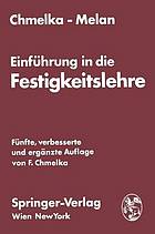 Einführung in die Festigkeitslehre für Studierende d. Bauwesens