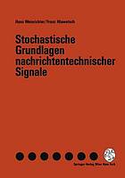 Stochastische Grundlagen nachrichtentechnischer Signale