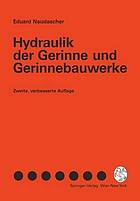 Hydraulik der Gerinne und Gerinnebauwerke