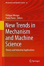 New Trends in Mechanism and Machine Science : Theory and Industrial Applications