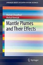 Mantle Plumes and Their Effects