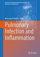 Pulmonary infection and inflammation