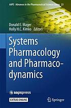 Systems pharmacology and pharmacodynamics