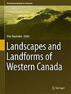 Landscapes and landforms of Western Canada