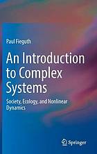 An introduction to complex systems : society, ecology, and nonlinear dynamics