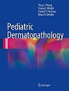 Pediatric Dermatopathology