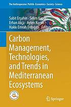 Carbon Management, Technologies, and Trends in Mediterranean Ecosystems