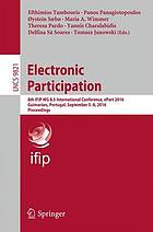 Electronic participation 8th IFIP WG 8.5 International Conference, ePart 2016 Guimaraes, Portugal, September 5-8, 2016 proceedings