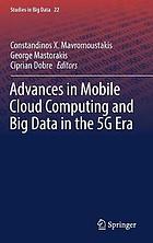 Advances in mobile cloud computing and big data in the 5G era