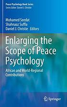 Enlarging the scope of peace psychology : African and world-regional contributions