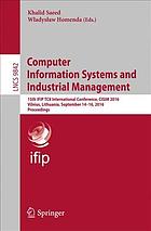 Computer information systems and industrial management : 15th IFIP TC8 international conference, CISIM 2016, Vilnius, Lithuania, September 14-16, 2016 : proceedings