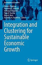 Integration and clustering for sustainable economic growth