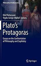 <div class=vernacular lang="en">Plato's Protagoras : essays on the confrontation of philosophy and sophistry /</div>