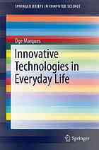 Innovative technologies in everyday life