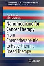 Nanomedicine for cancer therapy : from chemotherapeutic to hyperthermia-based therapy