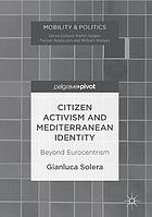 Citizen activism and Mediterranean identity : beyond Eurocentrism