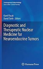 Diagnostic and therapeutic nuclear medicine for neuroendocrine tumors