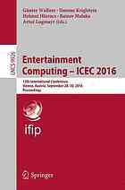 Entertainment computing - icec 2016 : 15th international conference, vienna.