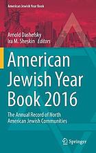 American Jewish Year Book 2016 : the Annual Record of North American Jewish Communities