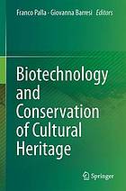 Biotechnology and conservation of cultural heritage