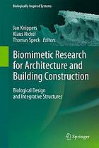 Biomimetic research for architecture and building construction : biological design and integrative structures