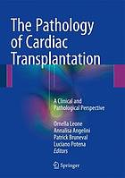 The pathology of cardiac transplantation : a clinical and pathological perspective