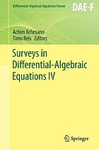 Surveys in differential-algebraic equations. 4 ...