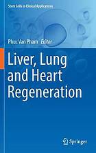 Liver, lung and heart regeneration