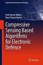 Compressive sensing based algorithms for electronic defence