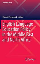 English language education policy in the Middle East and North Africa