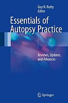 Essentials of Autopsy Practice : Reviews, Updates, and Advances