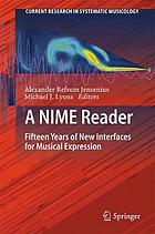 A NIME reader : fifteen years of new interfaces for musical expression