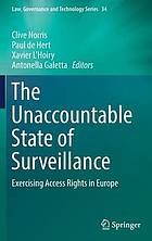 The unaccountable state of surveillance : exercising access rights in Europe